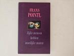Frans Pointl - Rijke mensen hebben moeilijke maten, Ophalen of Verzenden, Gelezen, Frans Pointl