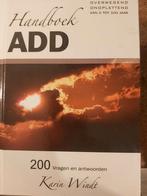 Handboek ADD  - Karin Windt, Ophalen of Verzenden, Zo goed als nieuw