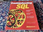 Troubleshooting SQL., Boeken, Studieboeken en Cursussen, Ophalen of Verzenden, Beta, Zo goed als nieuw, Niet van toepassing