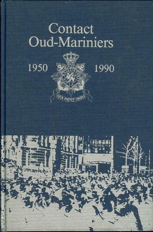 Jubileumboek Contact Oud-Mariniers 1950-1990, Boeken, Oorlog en Militair, Zo goed als nieuw, Algemeen, Ophalen of Verzenden