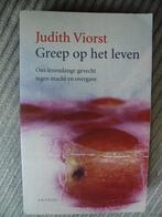 Greep op het leven-Judith Viorst, Boeken, Ophalen of Verzenden, Zo goed als nieuw, Judith Viorst