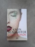 Karin Slaughter - Stille zonde, Ophalen of Verzenden, Zo goed als nieuw, Nederland, Karin Slaughter
