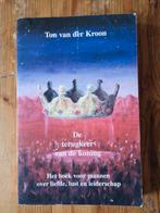 Ton van der Kroon - De terugkeer van de koning, Ophalen of Verzenden, Zo goed als nieuw, Ton van der Kroon