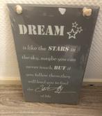 Tekstbord dream, Huis en Inrichting, Woonaccessoires | Tekstborden en Spreuken, Ophalen of Verzenden, Nieuw