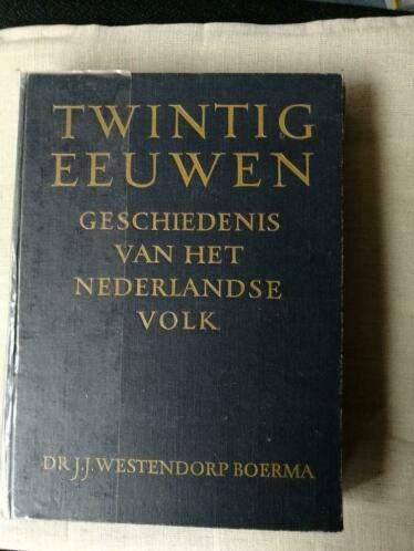 Westendorp Boerma - Twintig eeuwen geschiedenis  Ned. volk, Ophalen of Verzenden, Gelezen, Dr J.J. Westendorp Boerma