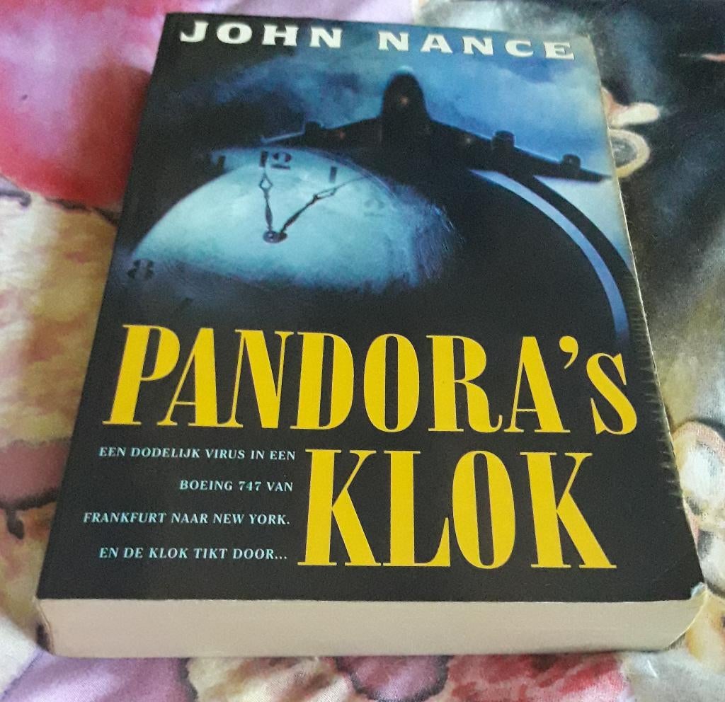 Pandora's klok van John Nance (dodelijk virus in vliegtuig), Ophalen of Verzenden, Gelezen