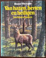 Jacht jagen Jachtboeken. Van hazen, herten en heiligen., Ophalen of Verzenden, Gelezen, Natuur algemeen
