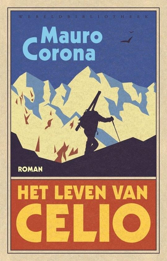 Het leven van Celio - Mauro Corona, Ophalen of Verzenden, Zo goed als nieuw, Mauro Corona, Europa overig