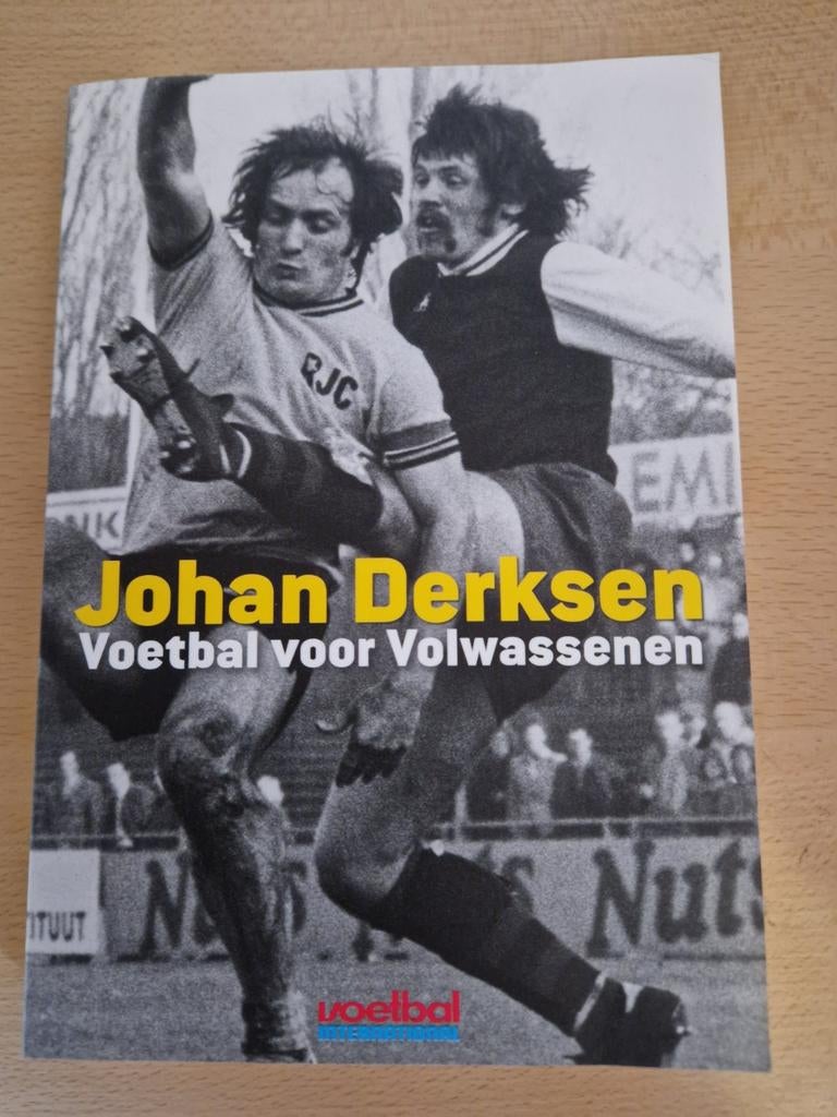 Johan Derksen Voetbal voor Volwassenen, Ophalen of Verzenden