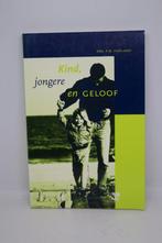 Kind, jongere en geloof - P.D. Hofland, Ophalen of Verzenden, Gelezen