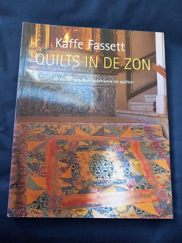 Kaffe Fassett - Quilts in de zon, Ophalen of Verzenden, Zo goed als nieuw, Kaffe Fassett, Borduren en Naaien