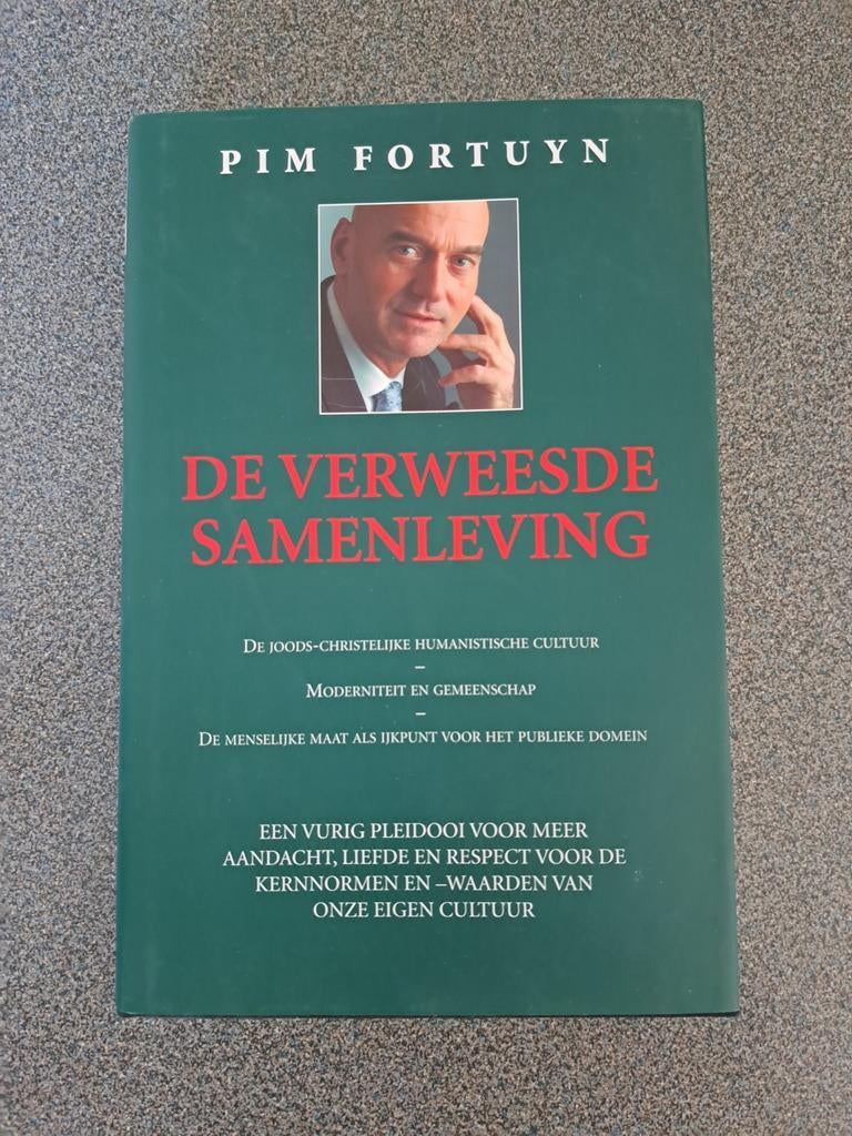 Pim Fortuyn - De verweesde samenleving, Ophalen of Verzenden, Zo goed als nieuw, Pim Fortuyn