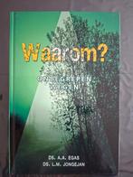 Waarom? Onbegrepen Wegen - Ds. A.A. Egas, Ds. L.M. Jongejan, Boeken, Ds. A.A. Egas, Ds. L.M. Jongejan, Christendom | Protestants