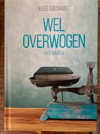 Weloverwogen - Kees Goedhart - Dagboek, Boeken, Christendom | Protestants, Ophalen of Verzenden, Zo goed als nieuw, Kees Goedhart