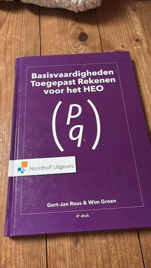 Basisvaardigheden Toegepast Rekenen voor het HEO, Boeken, Schoolboeken, Gelezen, Nederlands, Overige niveaus, Ophalen of Verzenden