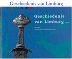 BO94: Boek: De geschiedenis van Limburg - Deel 1, Boeken, Ophalen of Verzenden, Zo goed als nieuw