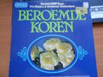 keurige LP Beroemde koren  (Philips), Cd's en Dvd's, Overige formaten, Overige typen, Gebruikt, Ophalen of Verzenden