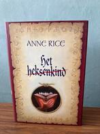 Het Heksenkind - Anne Rice, Boeken, Ophalen of Verzenden, Zo goed als nieuw, Nederland