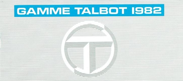 Folder Talbot modellen (Franse uitgave - 1982), Boeken, Auto's | Folders en Tijdschriften, Zo goed als nieuw, Overige merken, Verzenden