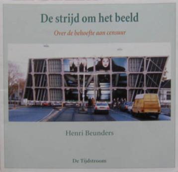 De strijd om het beeld. Over de behoefte aan censuur beschikbaar voor biedingen