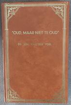 Ds. Joh. van der Poel: Oud, maar niet te oud, Ophalen of Verzenden, Gelezen, Christendom | Protestants