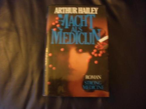 Macht als medicijn - Arthur Hailey (qwe), Boeken, Romans, Gelezen, Nederland, Ophalen of Verzenden