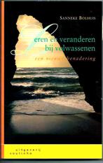 Leren en veranderen bij volwassenen - Sanneke Bolhuis, Achtergrond en Informatie, Zo goed als nieuw, Overige onderwerpen, Sanneke Bolhuis