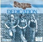 Rogue – Dedication (1975), Ophalen of Verzenden, Gebruikt, 7 inch, Single