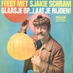 Sjakie Schram – Feest Met Sjakie Schram - Glaasje Op... Laat, Levenslied of Smartlap, Ophalen of Verzenden, Zo goed als nieuw