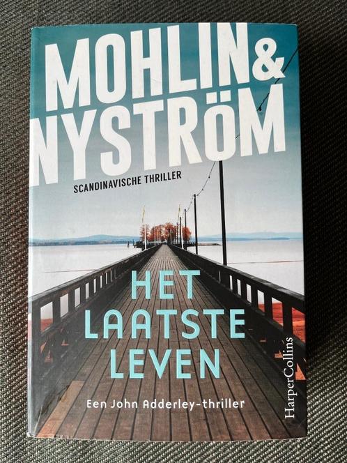 Mohlin & Nyström - Het laatste leven. ( 2020 ), Boeken, Thrillers, Zo goed als nieuw, Scandinavië, Ophalen of Verzenden