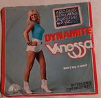 Vanessa - Dynamite 7" Single, Ophalen of Verzenden, Gebruikt