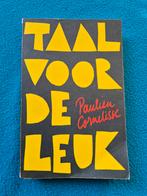 Taal voor de leuk - Paulien Cornelissen, Boeken, Ophalen of Verzenden, Gelezen, Paulien Cornelissen, Nederland