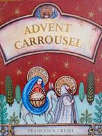 Advent Carrousel. Francesca Crespi. Zie beschrijving, Ophalen of Verzenden, Zo goed als nieuw, F. Crespi, Plaatjesalbum
