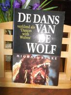 Michael Blake - De dans van de wolf, Boeken, Gelezen, Michael Blake, Ophalen of Verzenden