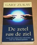 De zetel van de ziel Gary Zukav, Boeken, Ophalen of Verzenden, Zo goed als nieuw, Achtergrond en Informatie, Spiritualiteit algemeen