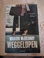Weggelopen Marion McGilvary, Ophalen of Verzenden, Zo goed als nieuw, Nederland