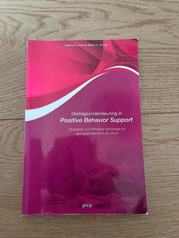 Gedragsondersteuning in positive behavior support, Boeken, Studieboeken en Cursussen, Zo goed als nieuw, HBO, Beta, Ophalen of Verzenden