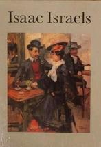 ISAAC ISRAELS hardcover Nederlands, Boeken, Kunst en Cultuur | Beeldend, Zo goed als nieuw, Verzenden