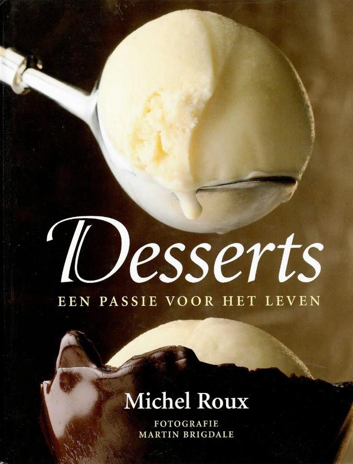 Desserts - Michel Roux, Boeken, Kookboeken, Zo goed als nieuw, Taart, Gebak en Desserts, Italië, Ophalen of Verzenden