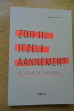 Zou jij jezelf aannemen? Hét sollicitatiehandboek Kraaikamp, Ophalen of Verzenden, Gelezen, Freek van Kraaikamp