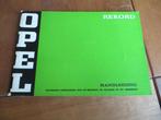 Instructieboek Opel Rekord sedan, Coupe, Caravan 1974, mooi!, Ophalen of Verzenden