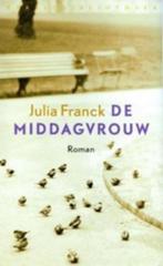 Franck, Julia - De Middagvrouw, Europa overig, Zo goed als nieuw, Julia Franck, Ophalen of Verzenden