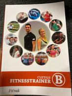 Cursus Fitnesstrainer B - Fit!vak, Boeken, Studieboeken en Cursussen, Ophalen of Verzenden, Zo goed als nieuw
