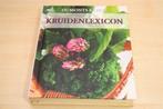 Het Complete Kruidenlexicon — Teelt tot Keuken & Apotheek, Boeken, Ophalen of Verzenden, Zo goed als nieuw, Dieet en Voeding