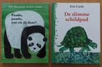 De slimme schildpad & Panda, panda, wat zie jij daar?, Boeken, Gelezen, 3 tot 4 jaar, Ophalen of Verzenden, Eric Carle; Bette Westera