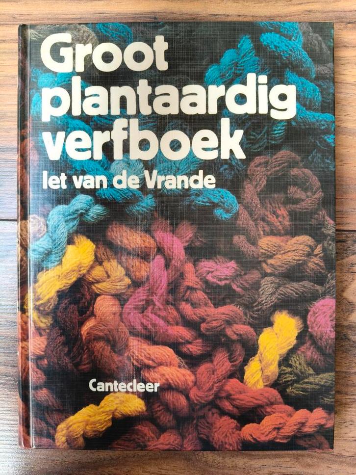 Groot plantaardig verfboek - Iet van de Vrande, Boeken, Hobby en Vrije tijd, Zo goed als nieuw, Overige onderwerpen, Ophalen