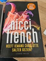 Nicci french heeft iemand charlotte salter gezien, Ophalen of Verzenden, Nicci French, Zo goed als nieuw, Nederland