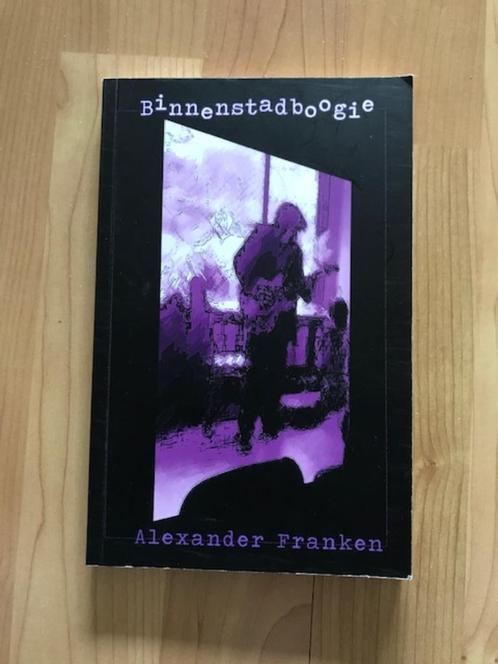 Binnenstadboogie - Alexander Franken, Boeken, Gedichten en Poëzie, Gelezen, Ophalen of Verzenden
