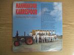MANNENKOOR KARRESPOOR   LEKKER OP DE TREKKER / KOEKALVERIJ, 7 inch, Single, Ophalen of Verzenden, Zo goed als nieuw