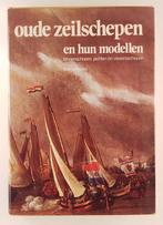 Petrejus, E.W. - Oude zeilschepen en hun modellen / Binnensc, Boeken, Vervoer en Transport, Gelezen, Boot, Verzenden